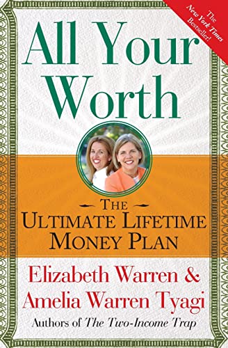 Imagen de archivo de All Your Worth: The Ultimate Lifetime Money Plan a la venta por Dream Books Co.