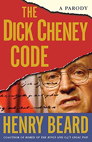 Imagen de archivo de The Dick Cheney Code: A Parody a la venta por Wonder Book
