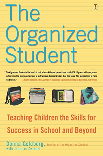 Imagen de archivo de The Organized Student: Teaching Children the Skills for Success in School and Beyond a la venta por Gulf Coast Books