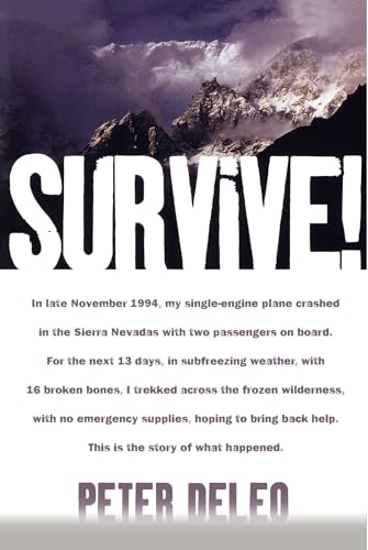 9780743270243: Survive!: My Fight for Life in the High Sierras