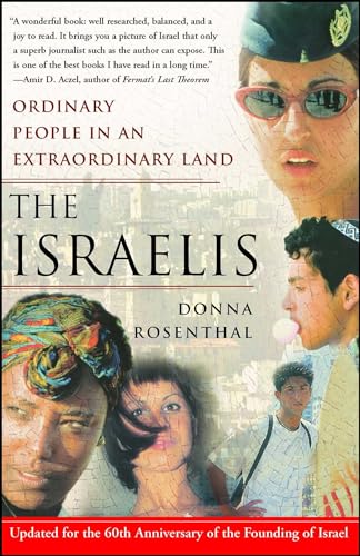 9780743270359: The Israelis: Ordinary People in an Extraordinary Land (Updated in 2008)