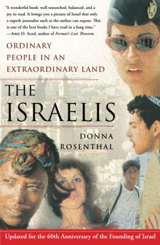 Stock image for The Israelis: Ordinary People in an Extraordinary Land for sale by Your Online Bookstore