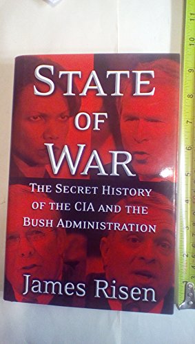 Beispielbild fr State of War: The Secret History of the CIA and the Bush Administration zum Verkauf von Wonder Book