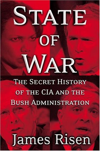 9780743270663: State of War: The Secret History of the CIA and the Bush Administration