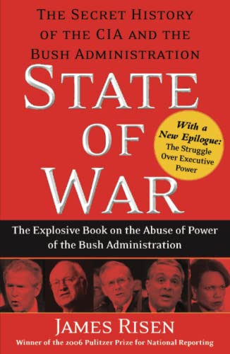 Beispielbild fr State of War: The Secret History of the CIA and the Bush Administration zum Verkauf von Wonder Book