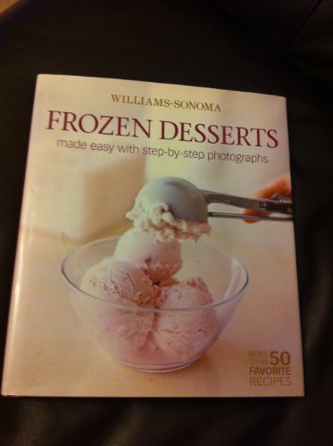 Imagen de archivo de Williams-Sonoma Mastering: Frozen Desserts a la venta por HPB-Ruby