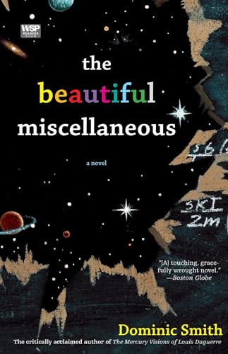 Stock image for The Beautiful Miscellaneous: A Novel for sale by Gulf Coast Books