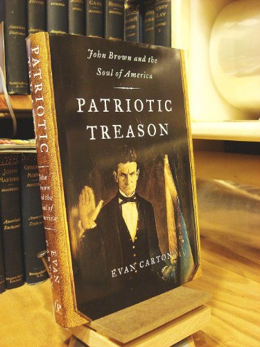 Beispielbild fr Patriotic Treason : John Brown and the Soul of America zum Verkauf von Better World Books