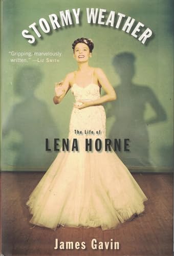 Stock image for Stormy Weather : The Life of Lena Horne for sale by Better World Books