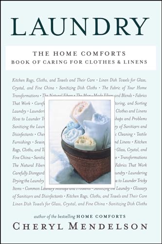 Laundry: The Home Comforts Book of Caring for Clothes and Linens (9780743271462) by Mendelson, Cheryl