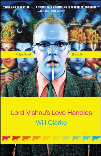 9780743271486: Lord Vishnu's Love Handles: A Spy Novel (Sort Of)