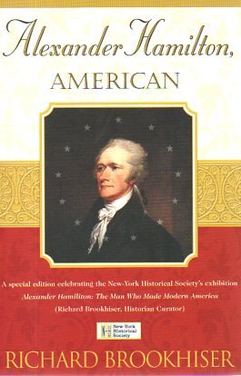 9780743272018: Alexander Hamilton, American [Taschenbuch] by Brookhiser, Richard