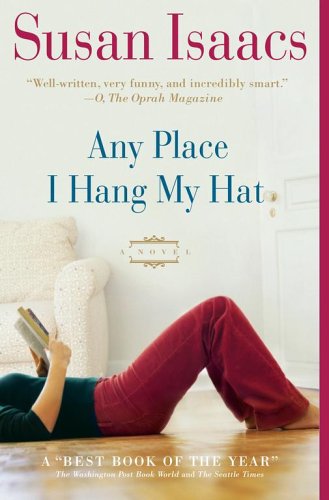 Beispielbild fr Any Place I Hang My Hat: A Novel zum Verkauf von Gulf Coast Books