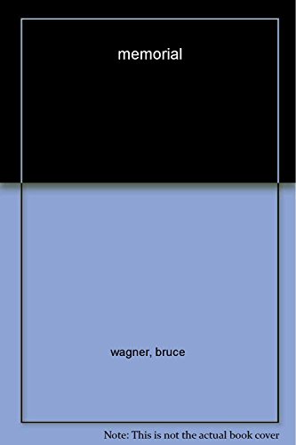 Memorial: A Novel (9780743272353) by Wagner, Bruce