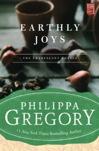 9780743272520: Earthly Joys: A Novel: Volume 1
