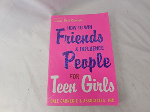 Beispielbild fr How to Win Friends and Influence People for Teen Girls zum Verkauf von Better World Books