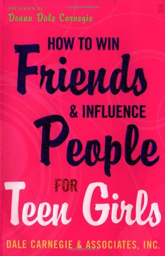 9780743272773: How To Win Friends And Influence People For Teen Girls