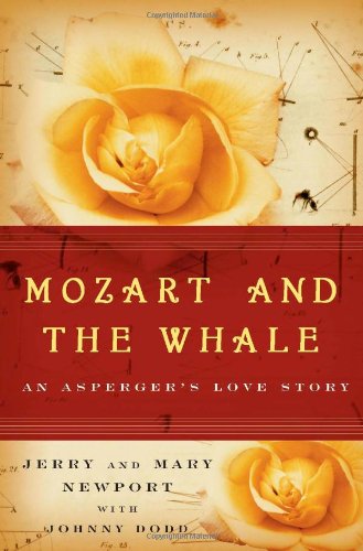 Beispielbild fr Mozart and the Whale : An Asperger's Love Story zum Verkauf von Better World Books