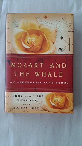 Stock image for Mozart and the Whale: An Asperger's Love Story for sale by SecondSale