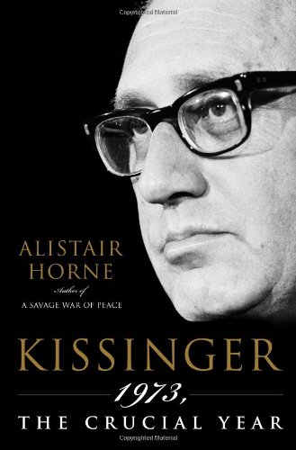 Imagen de archivo de Kissinger : 1973, the Crucial Year a la venta por Better World Books