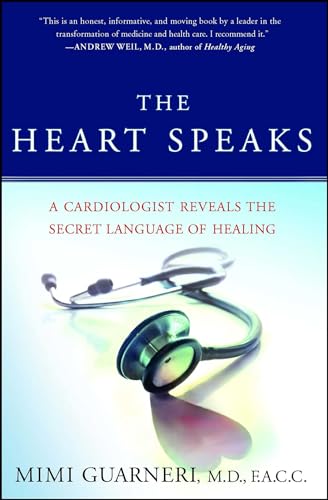 Beispielbild fr HEART SPEAKS: A CARDIOLOGIST REVEALS THE SECRET LANGUAGE OF HEALING zum Verkauf von WONDERFUL BOOKS BY MAIL