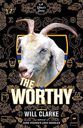 The Worthy, A Ghost's Story
