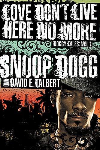 Beispielbild fr Love Don't Live Here No More: Book One of Doggy Tales zum Verkauf von ThriftBooks-Atlanta