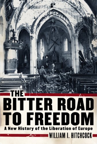 9780743273817: The Bitter Road to Freedom: A New History of the Liberation of Europe