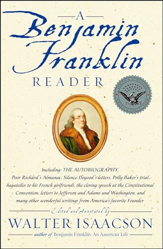 Beispielbild fr A Benjamin Franklin Reader zum Verkauf von Wonder Book