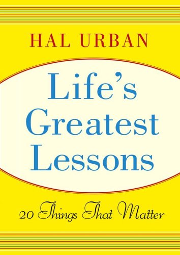 Imagen de archivo de Life's Greatest Lessons: 20 Things That Matter a la venta por Hafa Adai Books