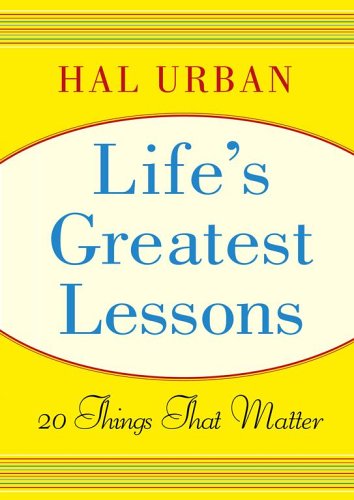 9780743274173: Life's Greatest Lessons: 20 Things That Matter