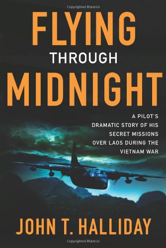 9780743274883: Flying Through Midnight: A Pilot's Dramatic Story of His Secret Missions Over Laos During the Vietnam War