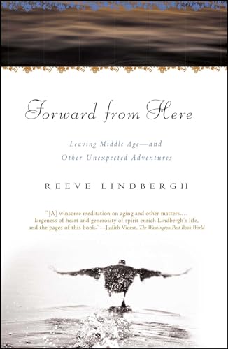 Forward From Here: Leaving Middle Age--and Other Unexpected Adventures[Signed by Author]