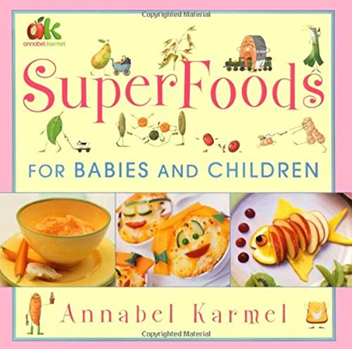 9780743275224: Superfoods: For Babies and Children