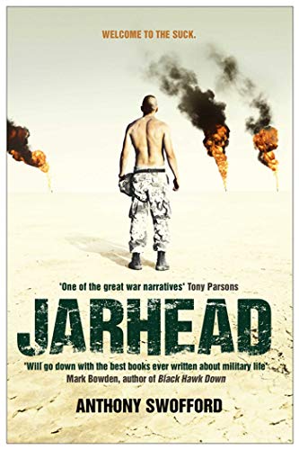 Stock image for Jarhead : A Marine's Chronicle of the Gulf War and Other Battles for sale by Better World Books Ltd