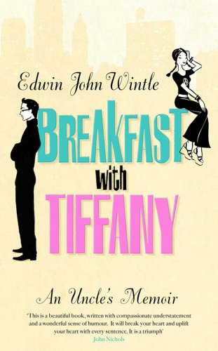 Beispielbild fr Breakfast with Tiffany: An Uncle's Memoir zum Verkauf von WorldofBooks