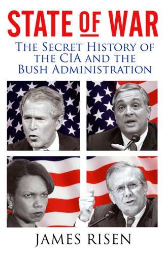 9780743275781: State of War: The Secret History of the CIA and the Bush Administration