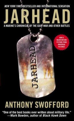 Jarhead: A Marine's Chronicle of the Gulf War and Other Battles (9780743276047) by Swofford, Anthony