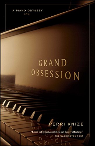 Stock image for Grand Obsession: A Piano Odyssey for sale by SecondSale
