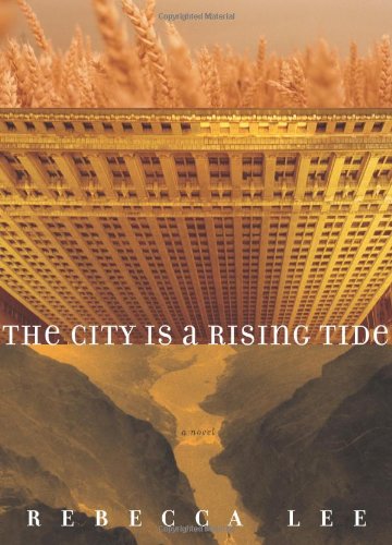 Beispielbild fr The City is a Rising Tide: A Novel zum Verkauf von SecondSale
