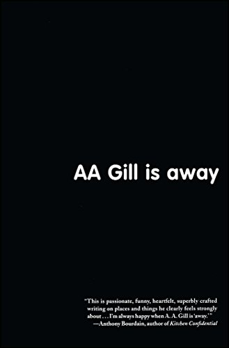 Beispielbild fr Aa Gill Is Away zum Verkauf von WorldofBooks