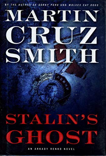 9780743276726: Stalin's Ghost: An Arkady Renko Novel