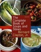Imagen de archivo de Complete Book of Soups and Stews, Updated a la venta por Goodwill of Colorado