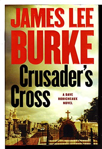 9780743277198: Crusader's Cross: A Dave Robicheaux Novel