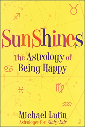 Beispielbild fr SunShines: The Astrology of Being Happy zum Verkauf von WorldofBooks