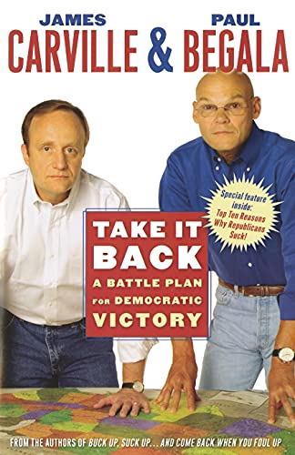 9780743277532: Take It Back: A Battle Plan for Democratic Victory