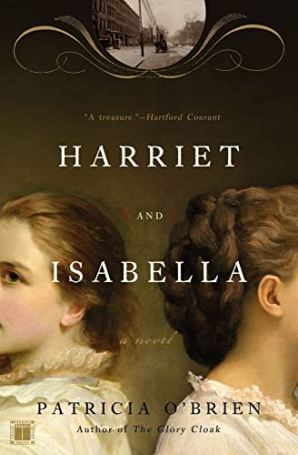 Beispielbild fr Harriet and Isabella : A Novel zum Verkauf von Better World Books