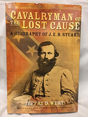 9780743278195: Cavalryman of the Lost Cause: A Biography of J. E. B. Stuart