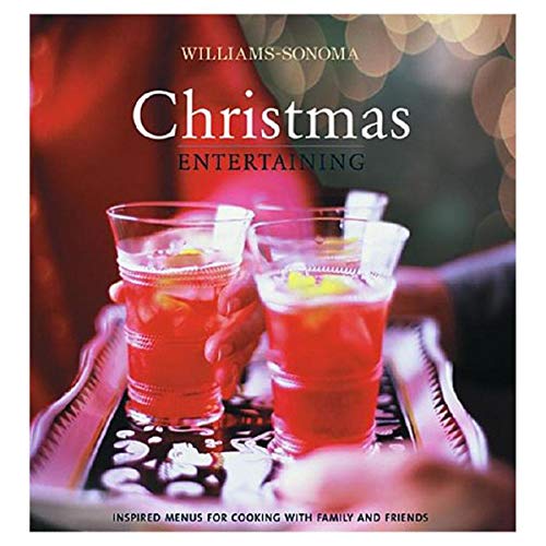 Beispielbild fr Christmas Entertaining (Williams-Sonoma) zum Verkauf von Gulf Coast Books