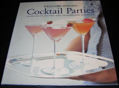 Stock image for Williams-Sonoma Entertaining: Cocktail Parties for sale by Orion Tech